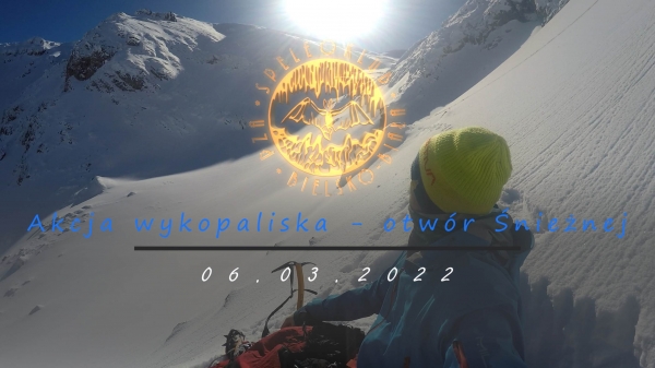 2022.03.06 Jaskinia Śnieżna udrażnianie